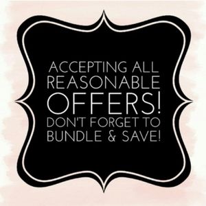 Make me an offer! Bundle 3 or more to save!